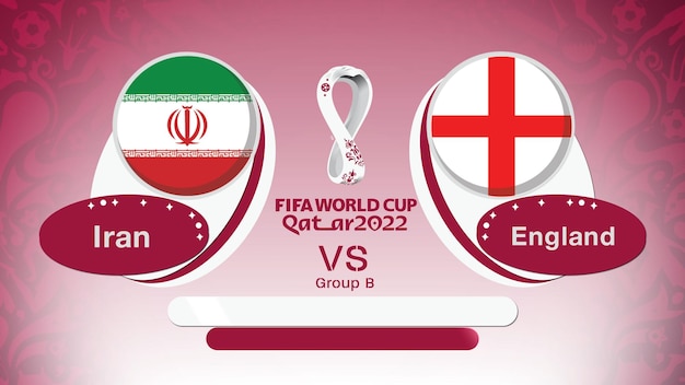 Angleterre vs Iran , Coupe du Monde FIFA 2022 Qatar, Groupe B