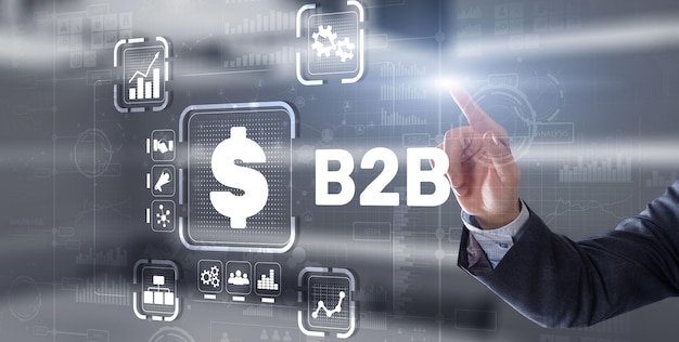 B2B Business Technology Marketing Company Commerce concept Business to Business