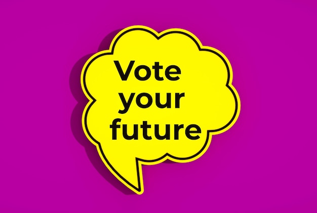 Une bulle jaune qui dit votez pour votre avenir