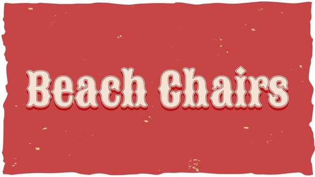 Des chaises de plage Texte vintage