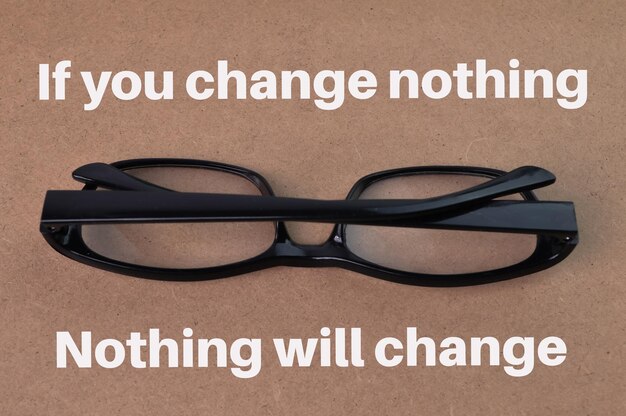 Photo citation de motivation écrite avec si vous ne changez rien, rien ne changera