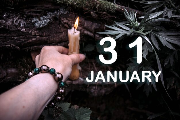 Date du calendrier sur le fond d'un rituel spirituel ésotérique Le 31 janvier est le trente et unième jour du mois