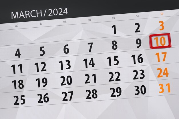 Date de fin du calendrier 2024 jour mois page organisateur date dimanche numéro 10 mars