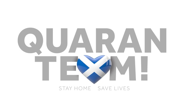 Ecosse quaranteam rester à la maison sauver des vies message d rendre