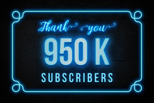 Une enseigne au néon bleu qui dit merci pour les 950 000 abonnés