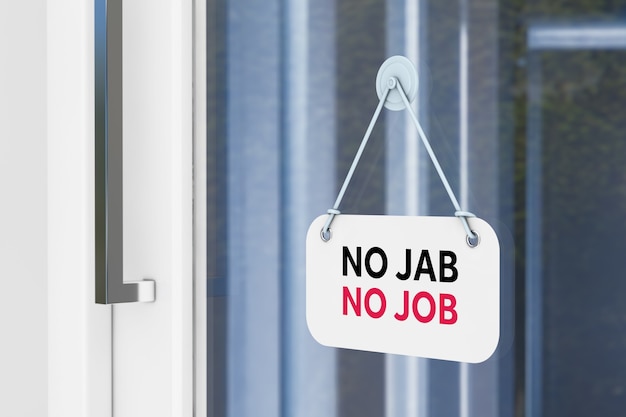 Enseigne de porte de bureau sans Jab No Job Sign sur un fond de porte en verre. Rendu 3D