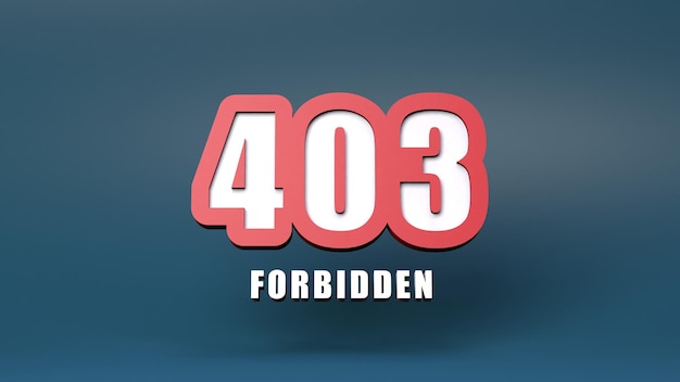 Erreur HTTP 403 illustration de rendu 3d interdite