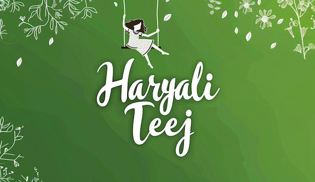 Une fille se balançant dans les airs avec un texte blanc Haryali Teej sur fond vert