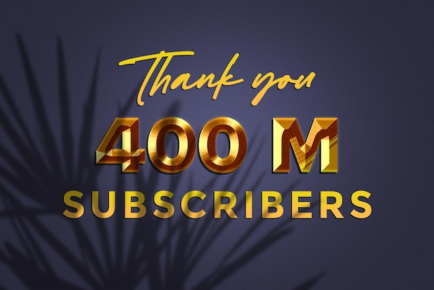 Un graphique qui dit merci 400 m dessus Abonnés Merci