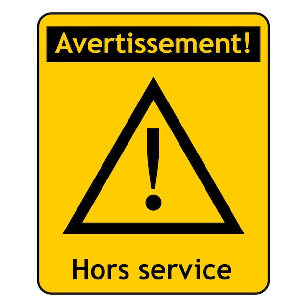 Hors service signe en français