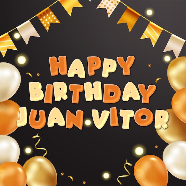 Joyeux anniversaire Juan Vitor Confetti en or Carte de ballon mignonne Effet photo et texte