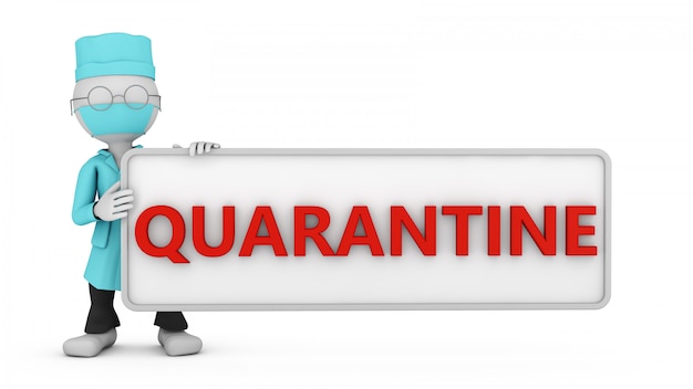 Médecin avec une pancarte avec le texte "Quarantaine"