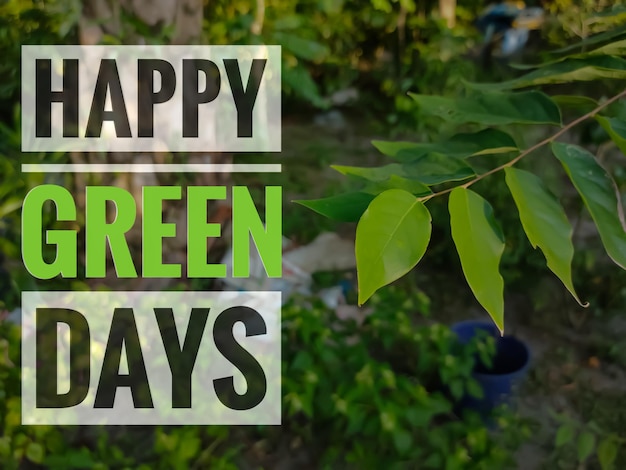 Mot HAPPY GREEN DAYS avec fond nature