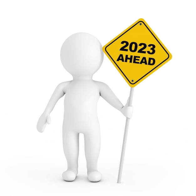 Personne 3d avec le rendu 3d du panneau de signalisation 2023 Ahead