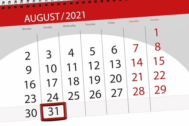 Planificateur de calendrier pour le mois d'août 2021, jour de la date limite, 31 mardi.