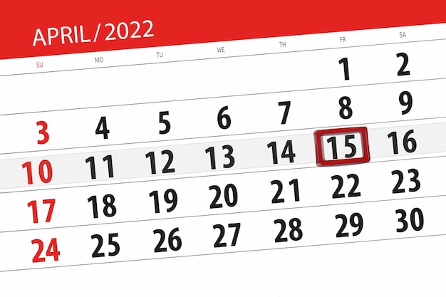 Planificateur de calendrier pour le mois d'avril 2022 date limite jour 15 vendredi