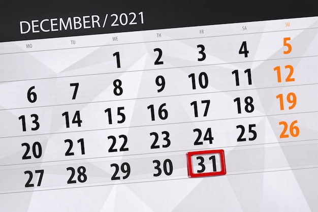 Planificateur de calendrier pour le mois de décembre 2021, jour de la date limite, 31 vendredi.