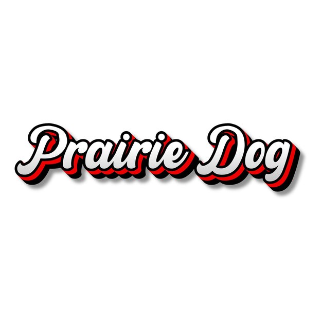 PrairieDog texte 3D argent rouge noir blanc fond photo JPG