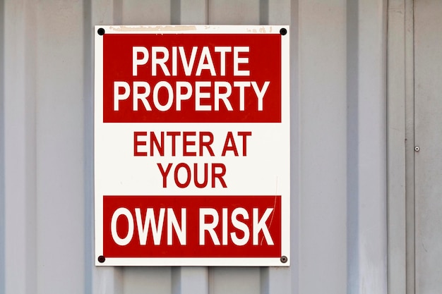 Photo propriété privée entrez à vos risques et périls