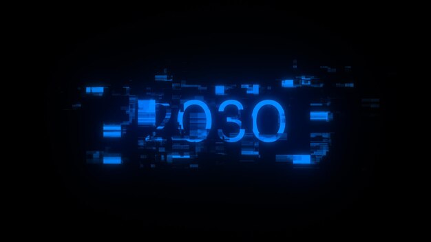 Rendering 3D du texte de 2030 avec des effets d'écran de glitches technologiques