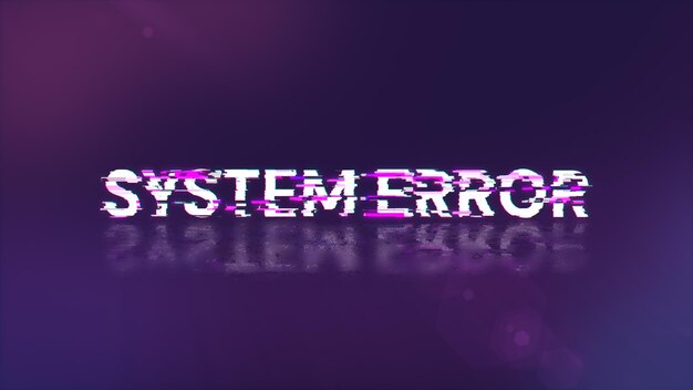 Rendering 3D Texte d'erreur de système avec effets d'écran de problèmes technologiques
