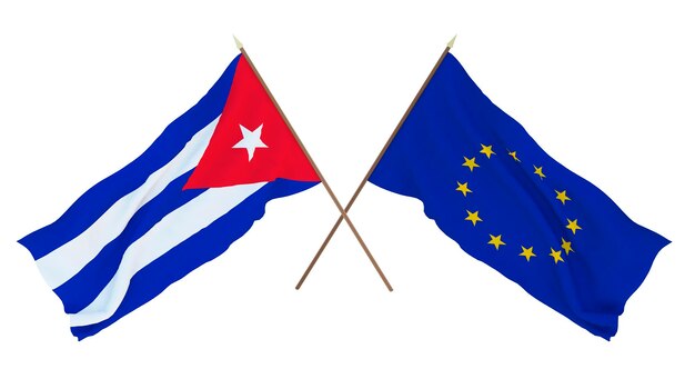 Rendu 3D d'arrière-plan pour les concepteurs illustrateurs Drapeaux de la fête de l'indépendance nationale Cuba et l'Union européenne