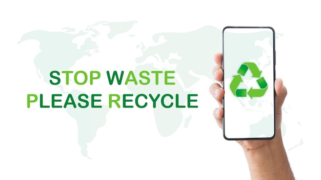 Téléphone portable en main arrêtez les déchets s'il vous plaît recycler Le symbole de recyclage vert clair de la réutilisation des articles indésirables pour réduire les déchets de la planète Concept de conservation de l'environnement énergie renouvelable