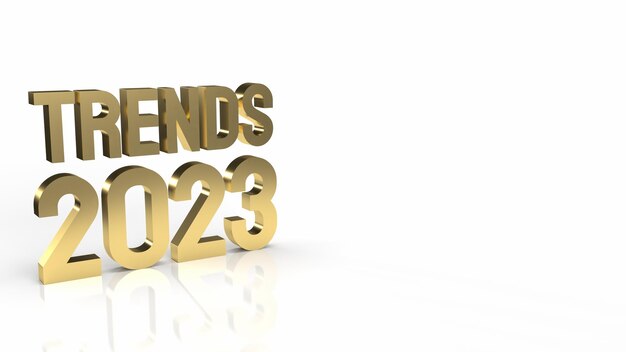 Tendances 2023 texte or sur fond blanc rendu 3d