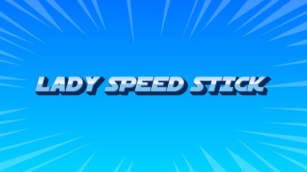 Le texte bleu de Lady Speed Stick en 3D