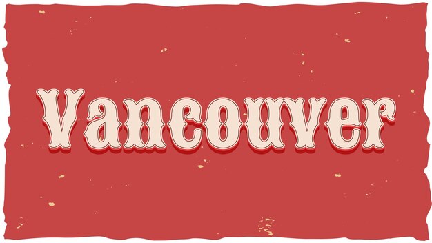 Photo texte vintage de vancouver