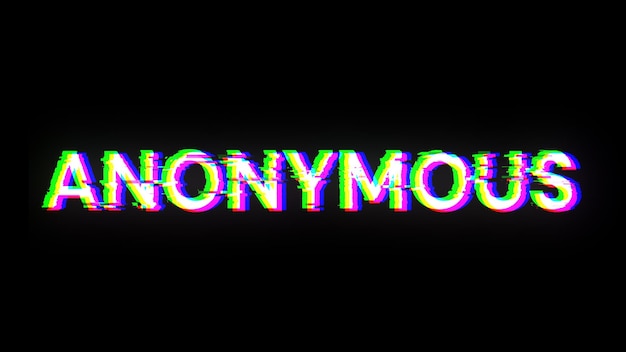 3d rendering anonymous text with screen effects of technological glitches