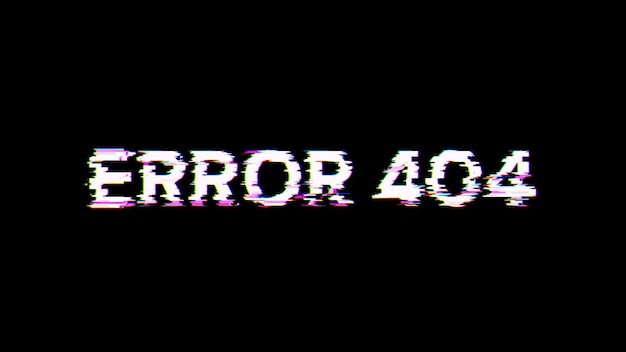 3d rendering error 404 text with screen effects of technological glitches
