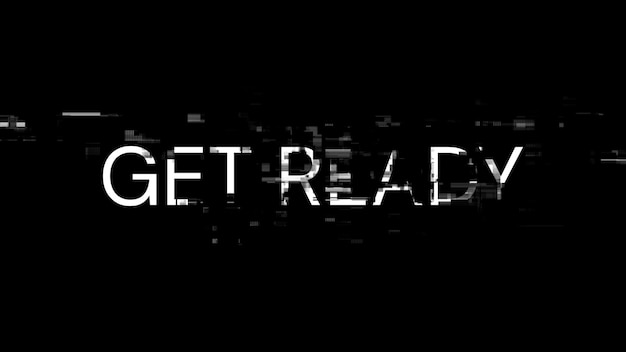 3D rendering get ready text with screen effects of technological glitches