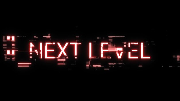 3d rendering next level text with screen effects of technological glitches