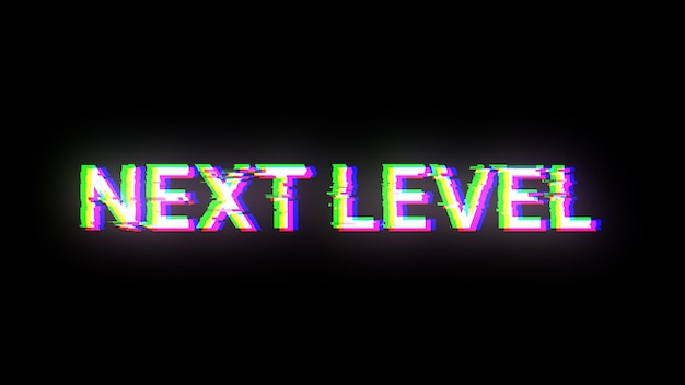 3d rendering next level text with screen effects of technological glitches