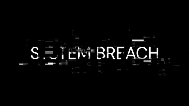 3D rendering system breach text with screen effects of technological glitches