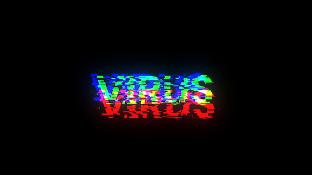 3d rendering virus text with screen effects of technological glitches