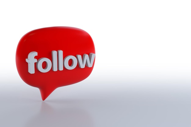 Follow Speech Bubble Isolated on the White Background. 3d Rendering
