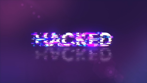 3D rendering hacked text with screen effects of technological glitches