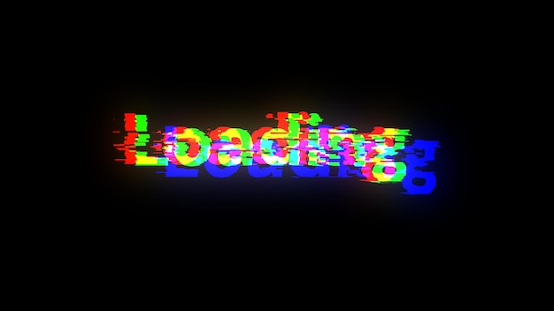 3d rendering loading text with screen effects of technological glitches