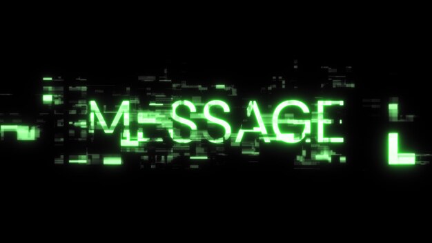 3D rendering message text with screen effects of technological glitches