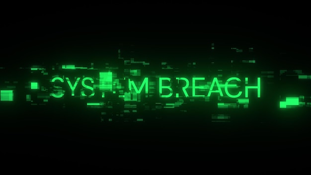 3D rendering system breach text with screen effects of technological glitches