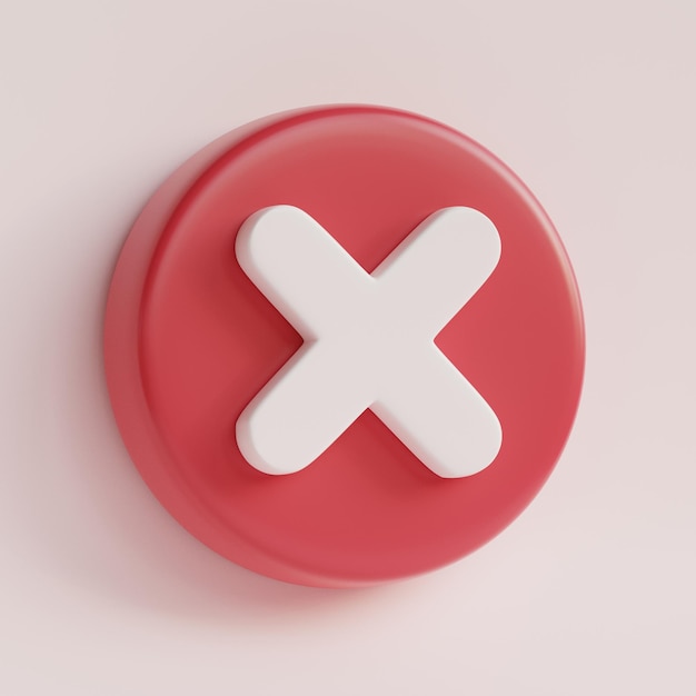 Negative or decline sign Cross mark sign delete or remove button icon 3d render illustration