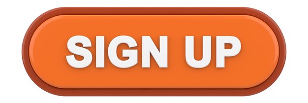 sign up button 3d illustration