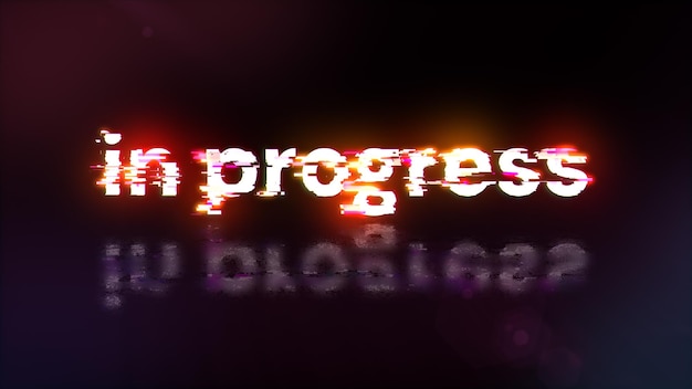 3d rendering in progress text with screen effects of technological glitches