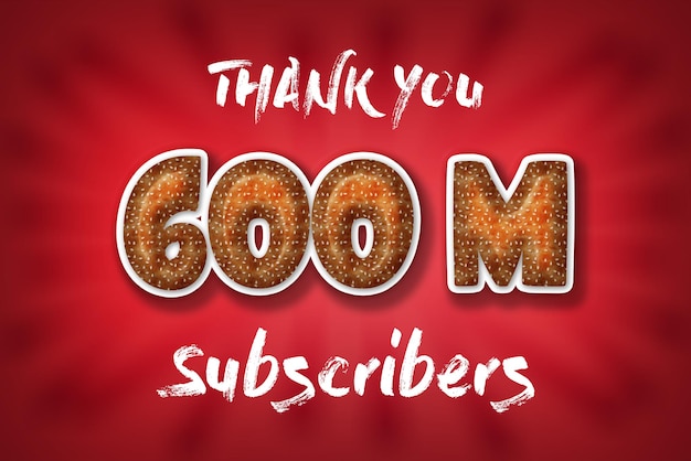 600 million subscribers celebration greeting banner with burger design