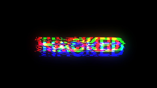 3D rendering hacked text with screen effects of technological glitches