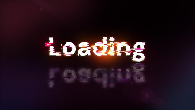 3D rendering loading text with screen effects of technological glitches