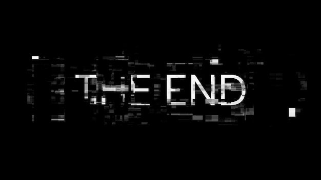 3d rendering the end text with screen effects of technological glitches
