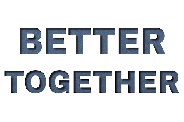 Better together png 3d paper cut font typography